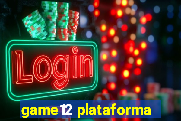 game12 plataforma